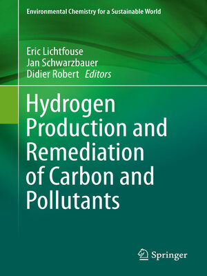 cover image of Hydrogen Production and Remediation of Carbon and Pollutants